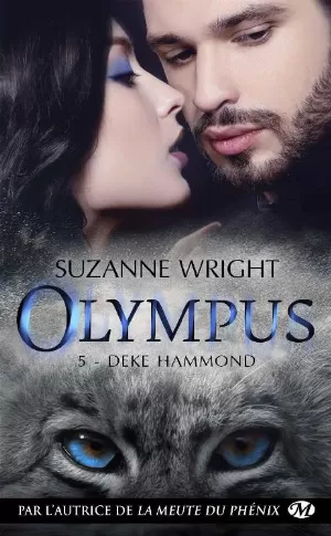 Suzanne Wright - Olympus, Tome 5 : Deke Hammond